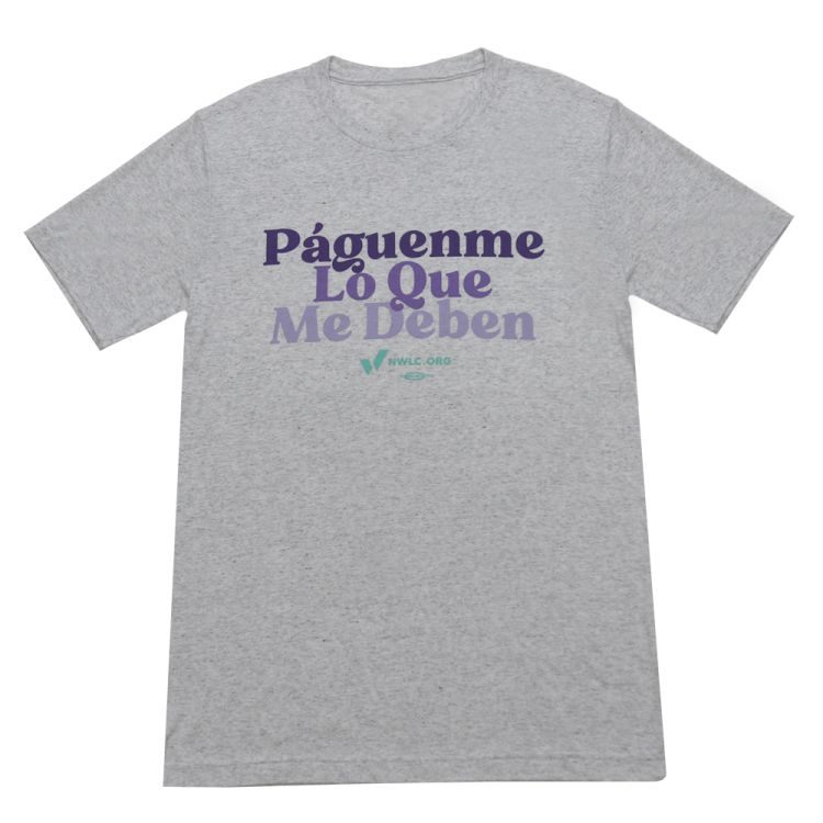 Páguenme Lo Que Me Deben T-Shirt